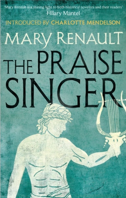 The Praise Singer - A Virago Modern Classic