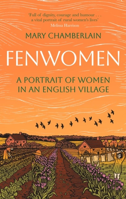 Fenwomen - A Portrait of Women in an English Village (Virago Modern Classics)