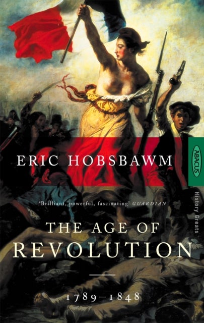 The Age Of Revolution - 1789-1848