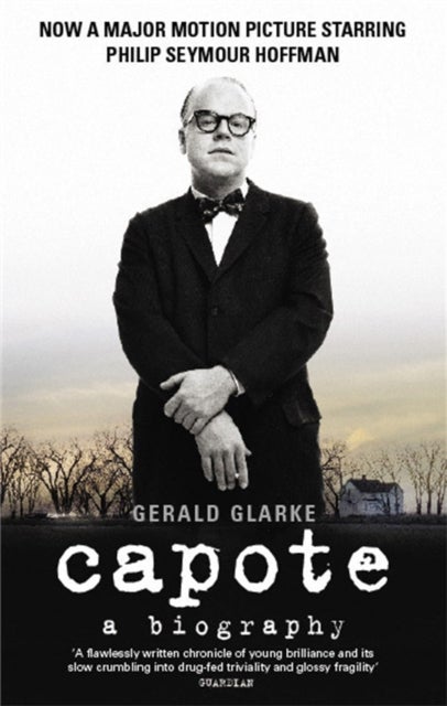 Capote - A Biography