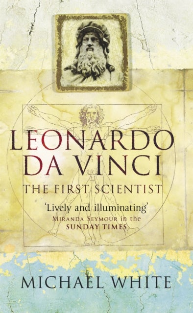 Leonardo - The First Scientist
