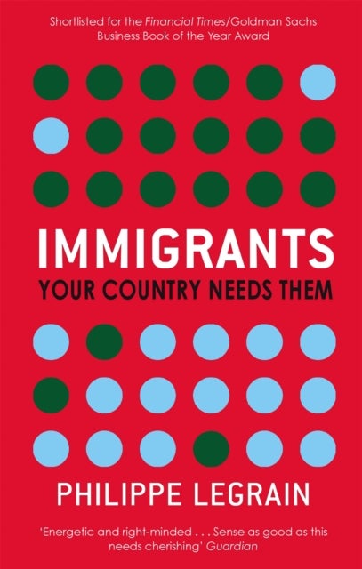 Immigrants - Your Country Needs Them