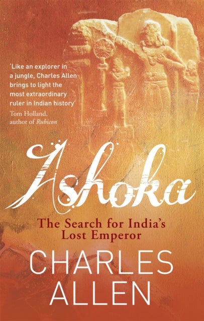 Ashoka - The Search for India's Lost Emperor