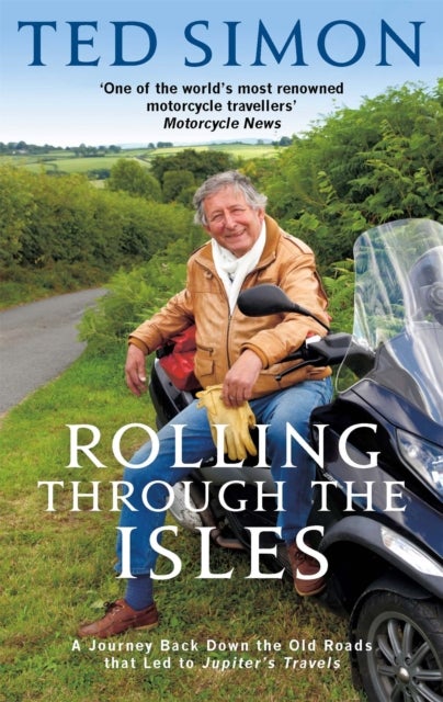 Rolling Through The Isles - A Journey Back Down the Roads that led to Jupiter