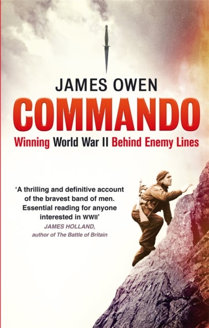 Commando - Winning World War II Behind Enemy Lines