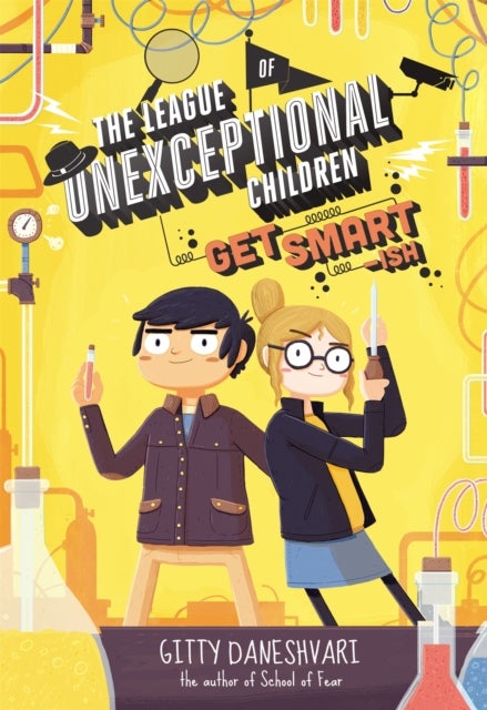 The League of Unexceptional Children: Get Smart-ish - Book 2