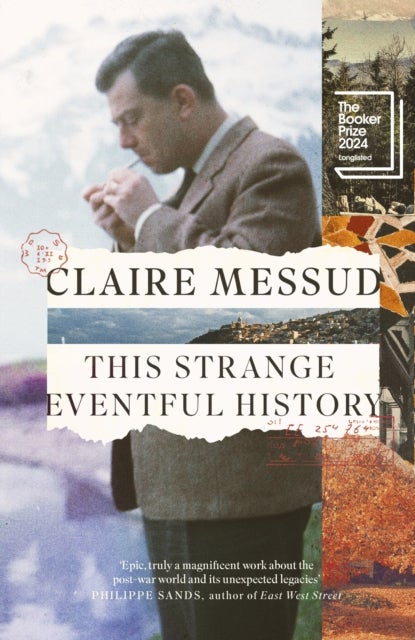 This Strange Eventful History - Longlisted for the Booker Prize 2024