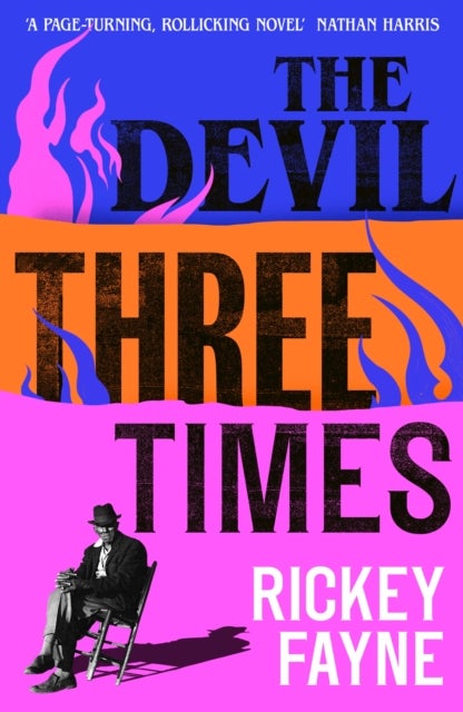 The Devil Three Times - 'An exuberant slice of Southern gothic' (Financial Times)