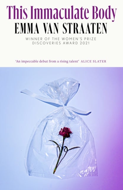 This Immaculate Body - 'Darkly funny' (Oyinkan Braithwaite)