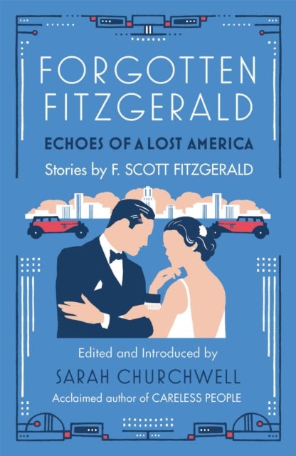 Forgotten Fitzgerald - Echoes of a Lost America