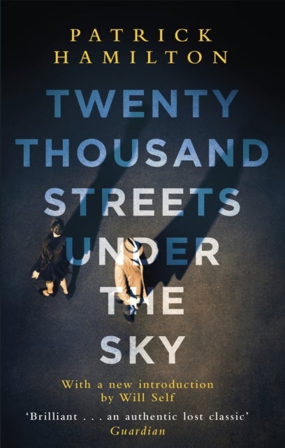 Twenty Thousand Streets Under the Sky