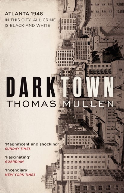 Darktown - The remarkable, multi-award nominated historical crime thriller