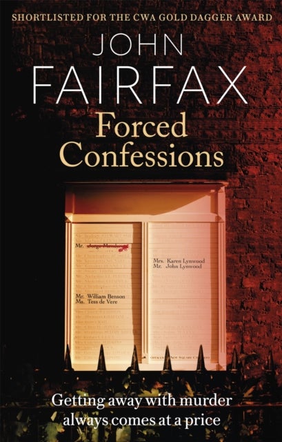 Forced Confessions - SHORTLISTED FOR THE CWA GOLD DAGGER AWARD
