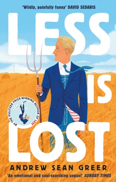 Less is Lost - 'An emotional and soul-searching sequel' (Sunday Times) to the bestselling, Pulitzer Prize-winning Less