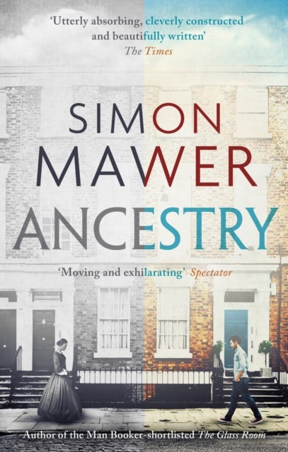 Ancestry - Shortlisted for the Walter Scott Prize for Historical Fiction