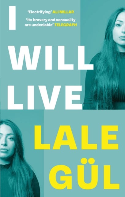 I WILL LIVE - The International Bestseller, Longlisted for the Oxford-Weidenfeld Translation Prize 2025