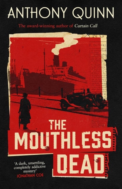 The Mouthless Dead - 'Completely addictive' Jonathan Coe