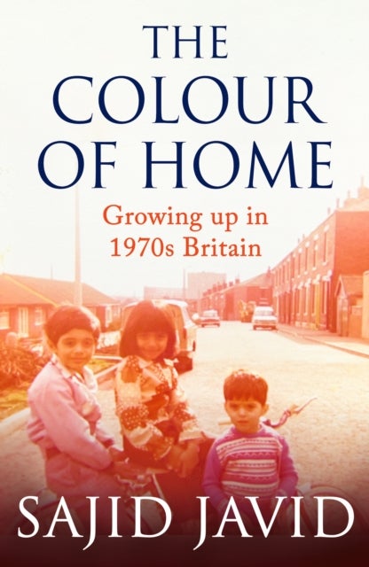 The Colour of Home - 'One of the best political memoirs I've read in years' The Times