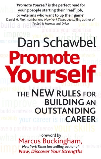 Promote Yourself - The new rules for building an outstanding career