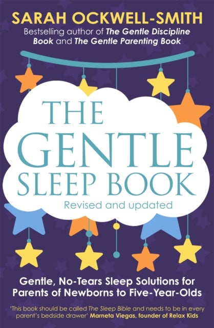 The Gentle Sleep Book - Gentle, No-Tears, Sleep Solutions for Parents of Newborns to Five-Year-Olds
