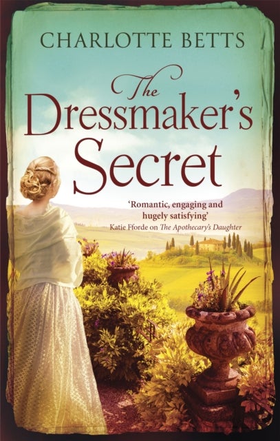 The Dressmaker's Secret - A gorgeously evocative historical romance