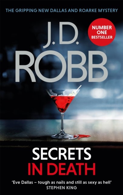 Secrets in Death - An Eve Dallas thriller (Book 45)