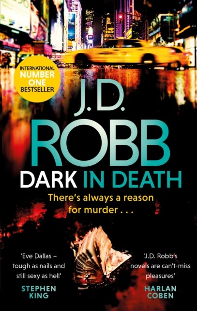 Dark in Death - An Eve Dallas thriller (Book 46)