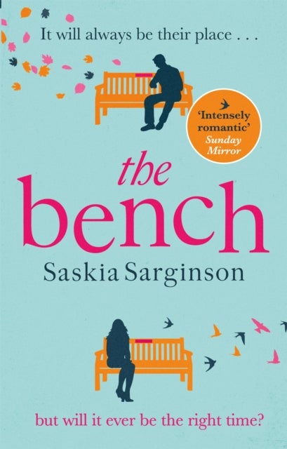 The Bench - A heartbreaking love story from the Richard & Judy Book Club bestselling author