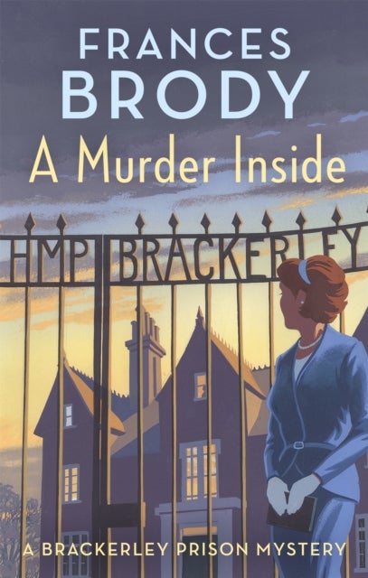 A Murder Inside - The first mystery in a brand new classic crime series