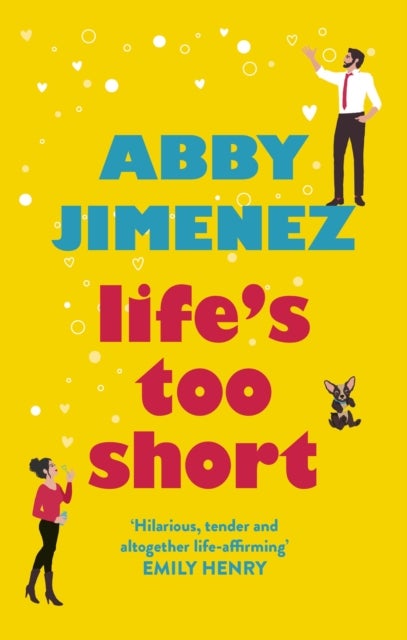 Life's Too Short - the most hilarious and heartbreaking read
