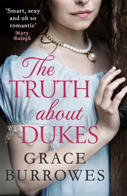 The Truth About Dukes - a smart and sexy Regency romance, perfect for fans of Bridgerton