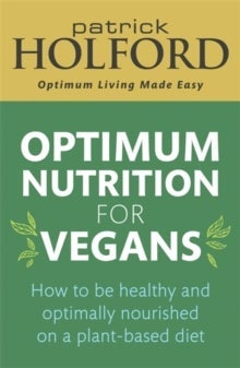 Optimum Nutrition for Vegans