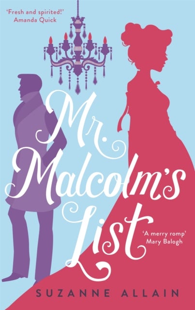 Mr Malcolm's List - a bright and witty Regency romp, perfect for fans of Bridgerton