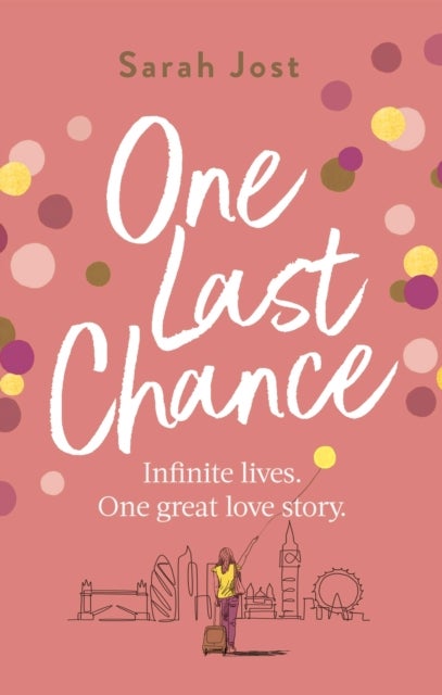 One Last Chance - The most uplifting love story you'll read this year