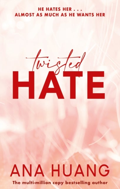 Twisted Hate - the must-read enemies to lovers romance