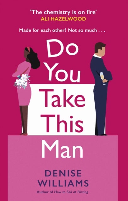 Do You Take This Man - The perfect enemies-to-lovers romcom