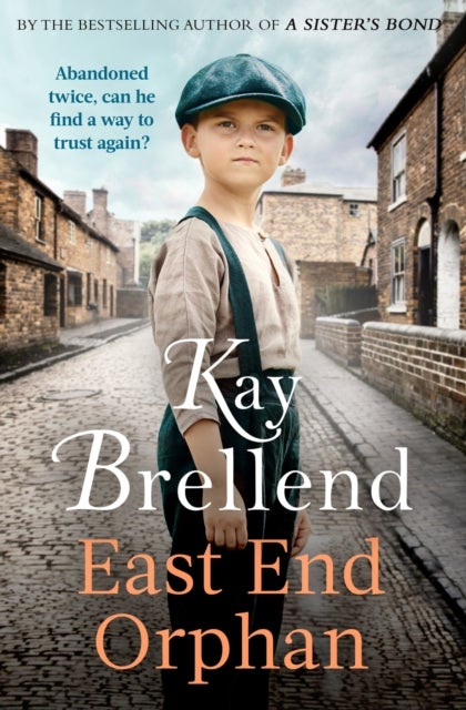 East End Orphan - An enthralling historical saga, inspired by true events