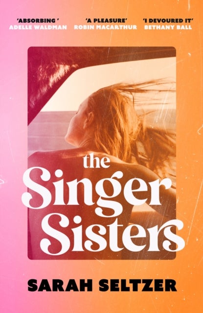 The Singer Sisters - An escapist family drama full of glamour and secrets