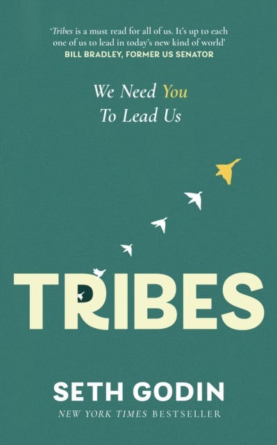 Tribes - We need you to lead us