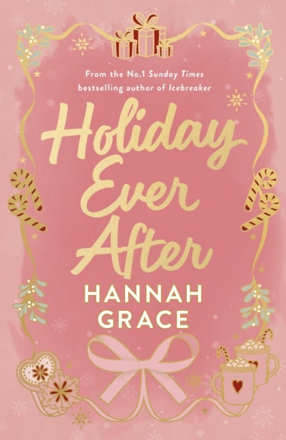 Holiday Ever After (Deluxe) - Hallmark meets Gilmore Girls in this festive romance from the bestselling author of Icebreaker