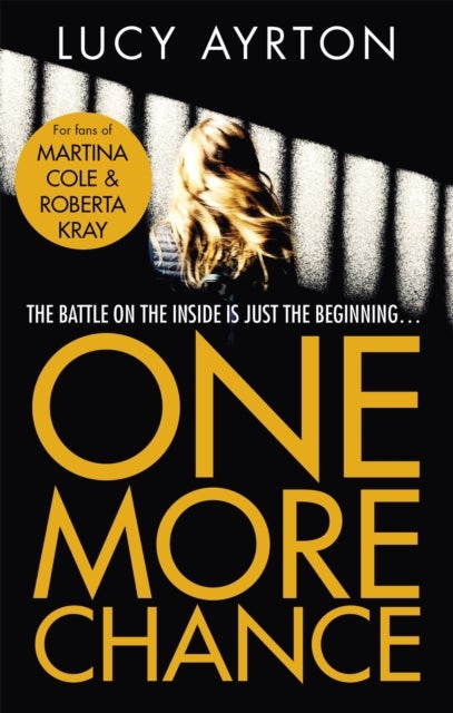 One More Chance - A gripping page-turner set in a women's prison