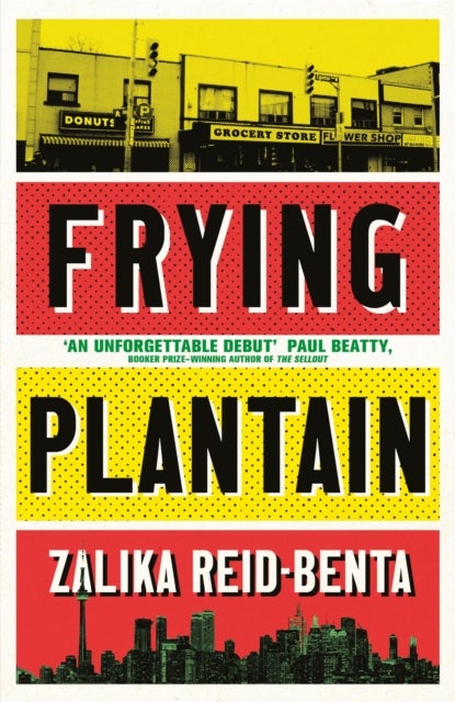 Frying Plantain - Longlisted for the Giller Prize 2019