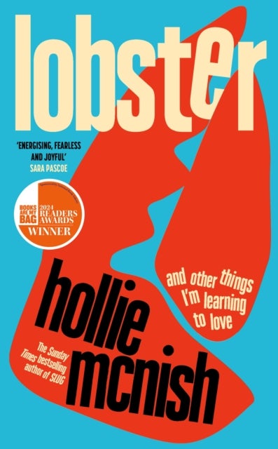 Lobster - and other things I’m learning to love: 'energising, fearless and joyful' Sara Pascoe