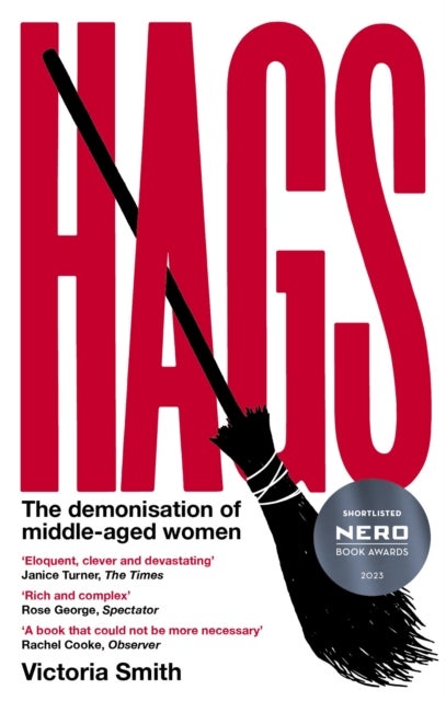 Hags - *SHORTLISTED FOR THE NERO BOOK AWARDS 2023*