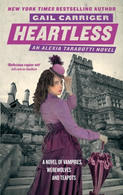 Heartless - Book 4 of The Parasol Protectorate