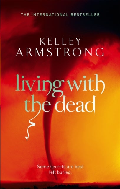 Living With The Dead - Book 9 in the Women of the Otherworld Series