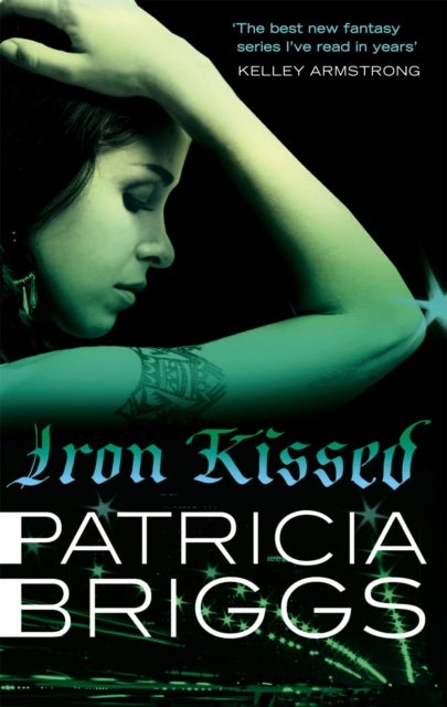 Iron Kissed - Mercy Thompson: Book 3
