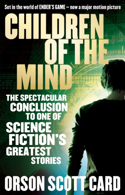 Children Of The Mind - Book 4 of the Ender Saga