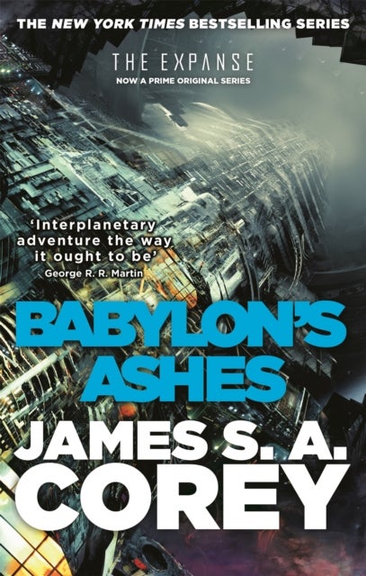 Babylon's Ashes - Book 6 of the Expanse (now a Prime Original series)