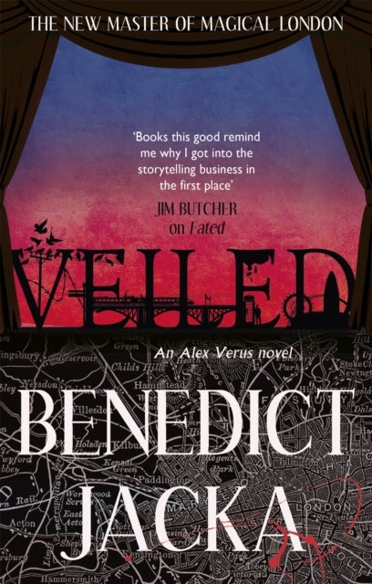 Veiled - An Alex Verus Novel from the New Master of Magical London